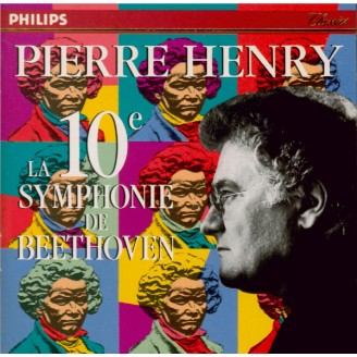 HENRY - Dixième symphonie de Beethoven..